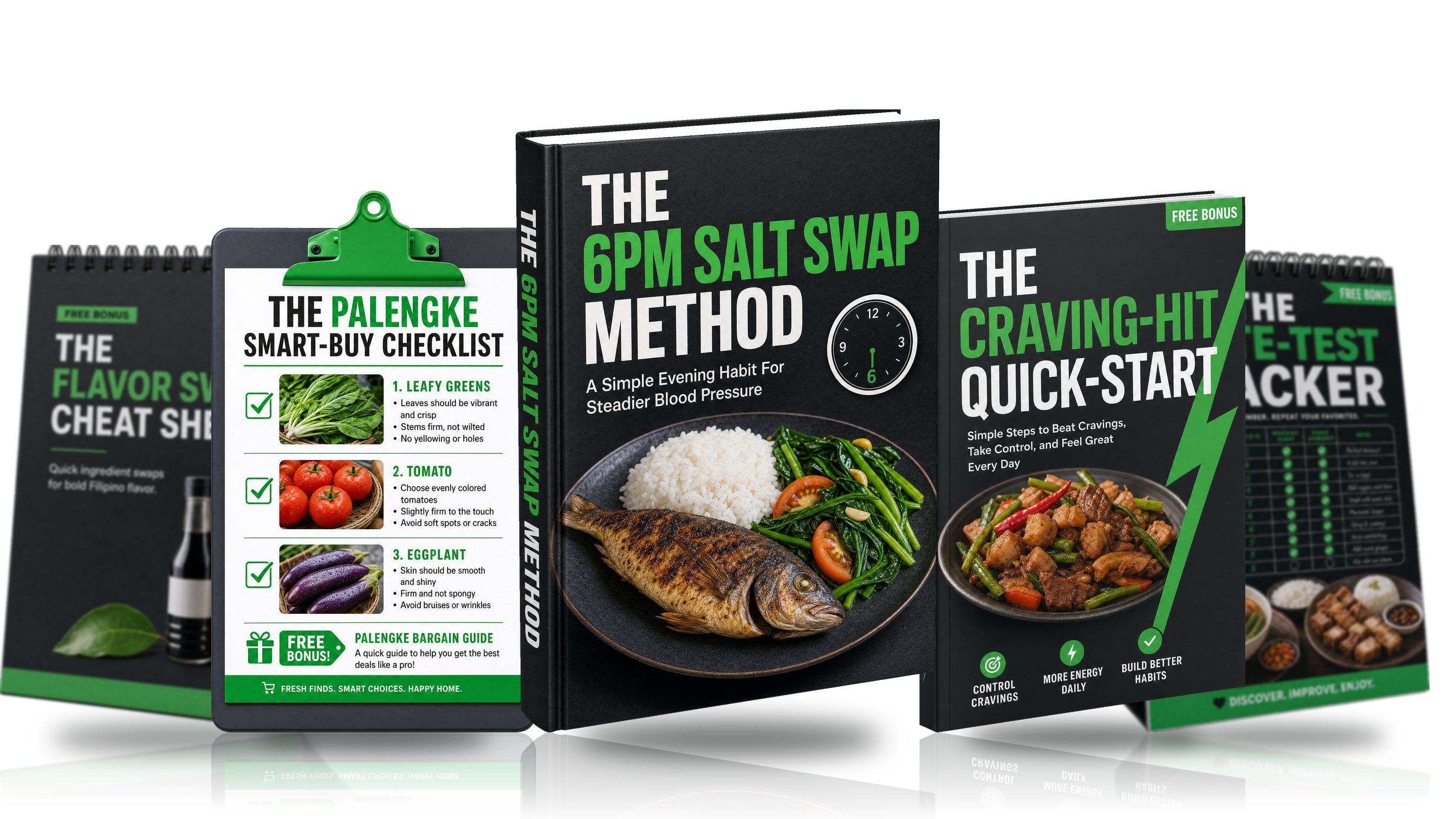 The 6PM Salt Swap Method plus 4 free bonuses: the Flavor Swap Cheat Sheet, the Palengke Smart-Buy Checklist, the Craving-Hit Quick-Start, and the Taste-Test Tracker.
